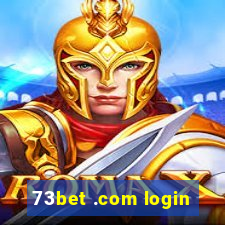 73bet .com login