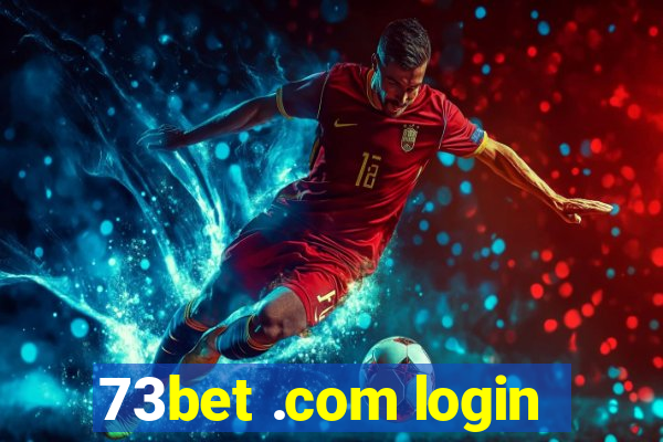 73bet .com login
