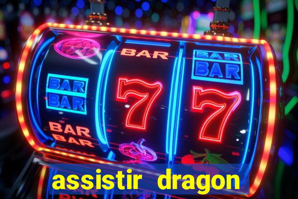 assistir dragon ball z kai
