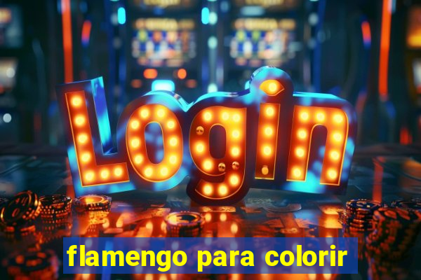 flamengo para colorir