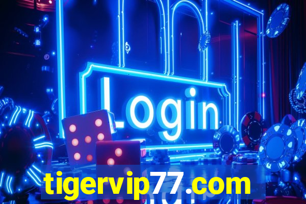 tigervip77.com