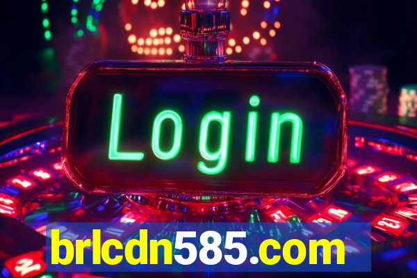 brlcdn585.com