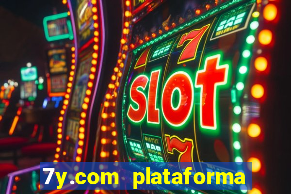 7y.com plataforma de jogos
