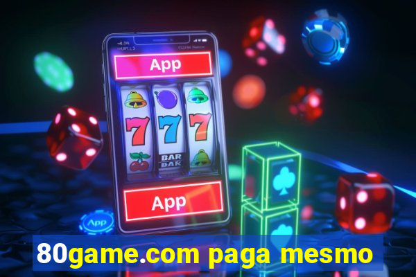 80game.com paga mesmo