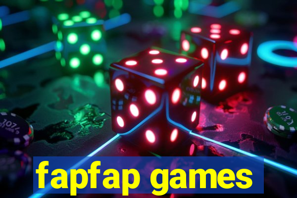 fapfap games