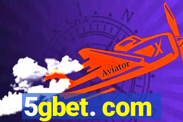 5gbet. com