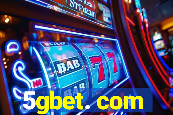 5gbet. com