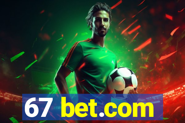 67 bet.com