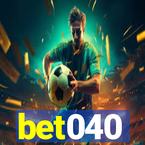 bet040