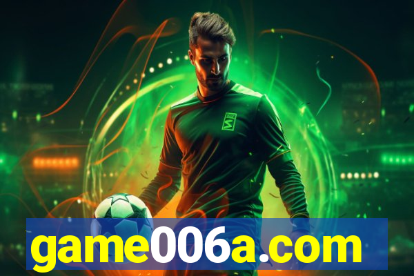 game006a.com