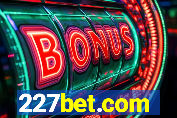 227bet.com