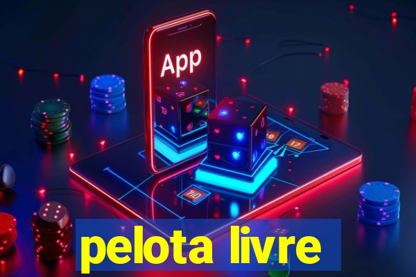 pelota livre