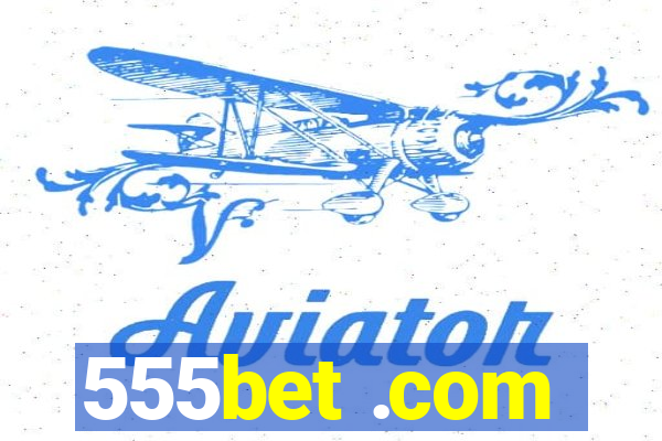 555bet .com