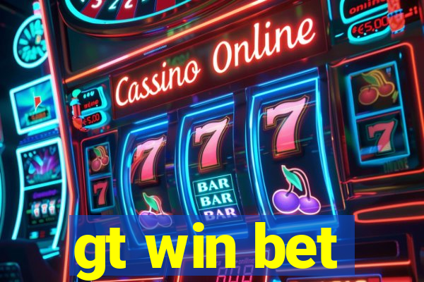 gt win bet