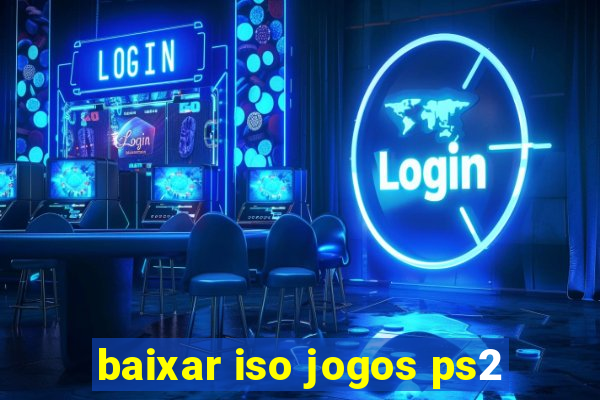 baixar iso jogos ps2