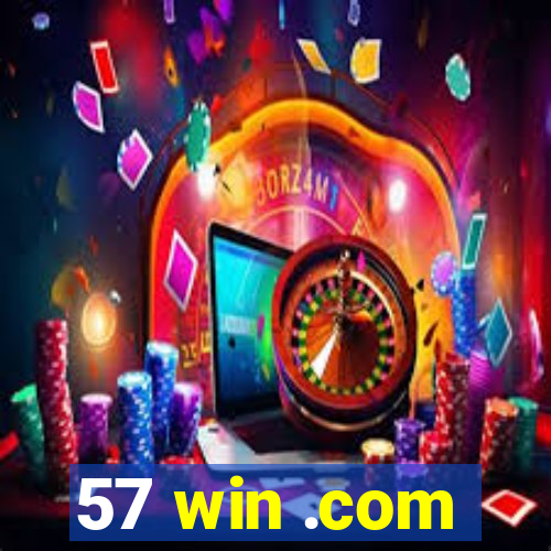 57 win .com
