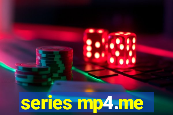 series mp4.me