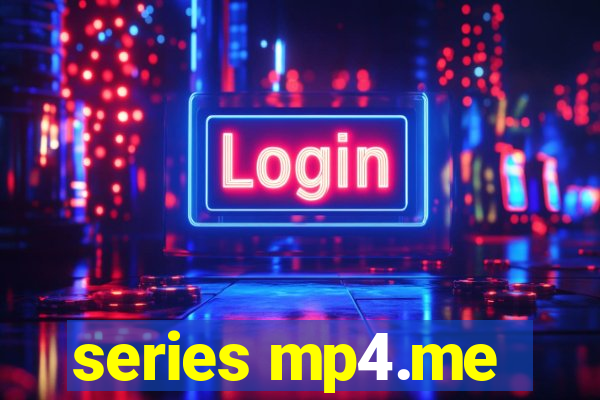 series mp4.me