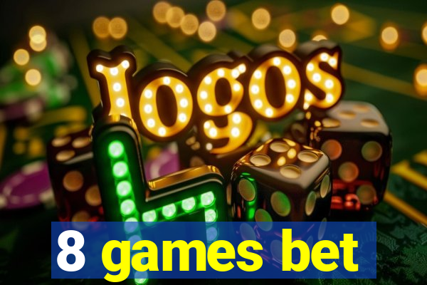 8 games bet