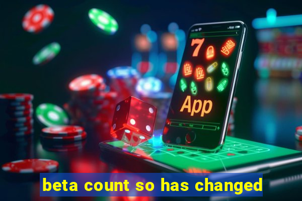 beta count so has changed