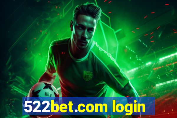 522bet.com login
