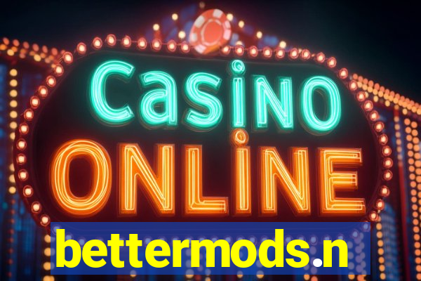 bettermods.n
