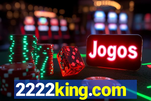 2222king.com