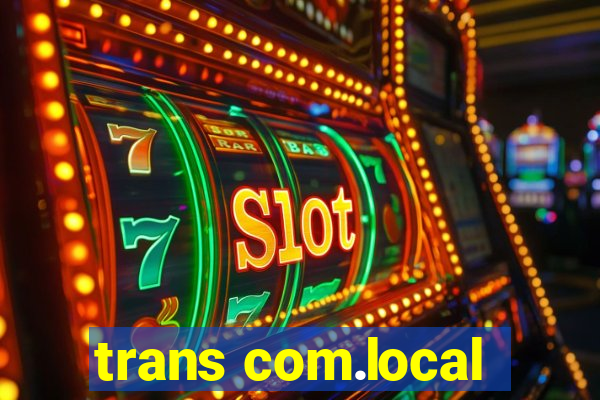 trans com.local