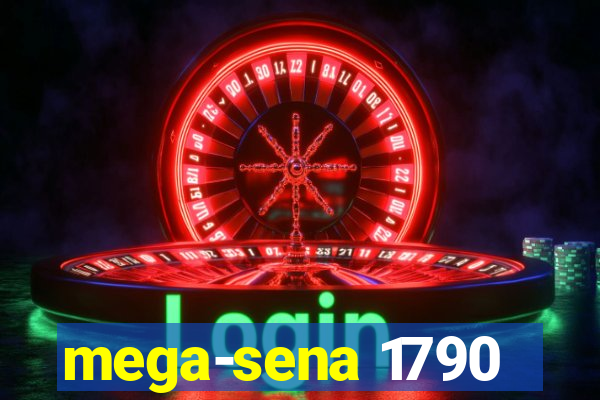 mega-sena 1790