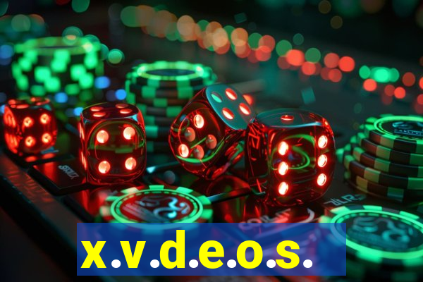 x.v.d.e.o.s.
