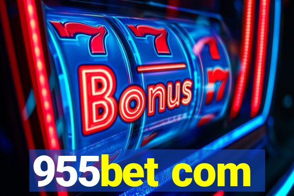 955bet com
