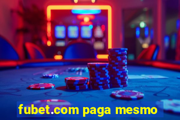 fubet.com paga mesmo