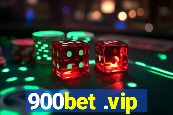 900bet .vip