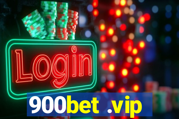 900bet .vip