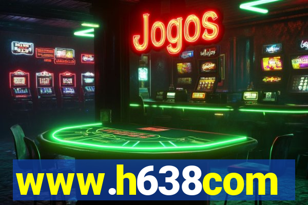 www.h638com