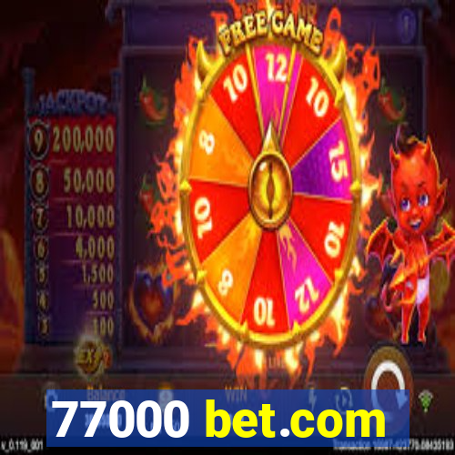 77000 bet.com