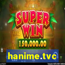 hanime.tvc
