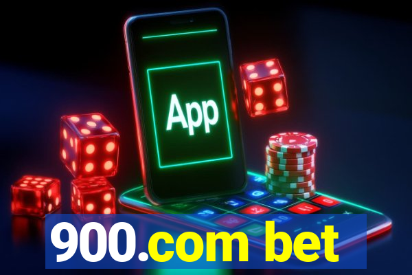 900.com bet
