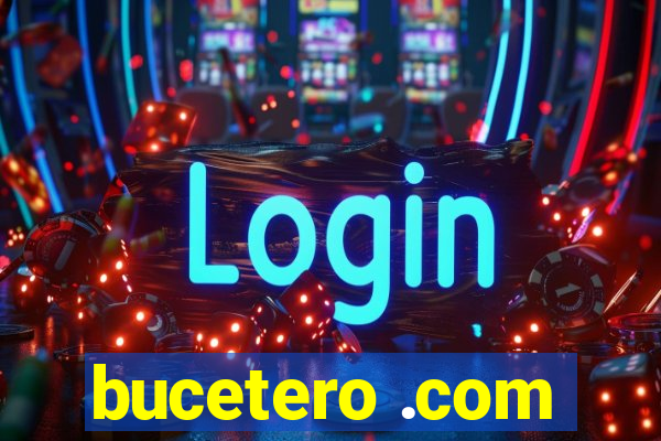 bucetero .com