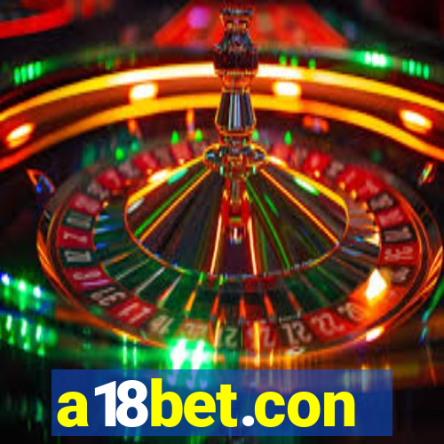 a18bet.con