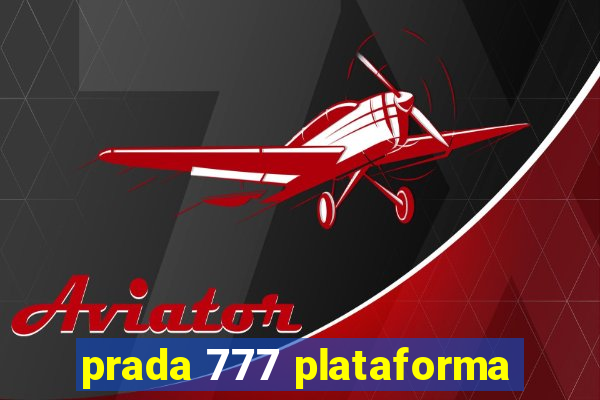 prada 777 plataforma