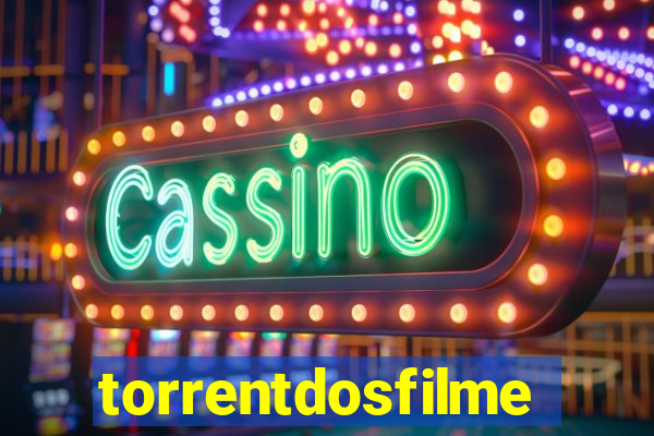 torrentdosfilmes.tv