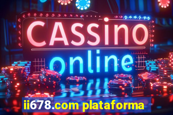ii678.com plataforma