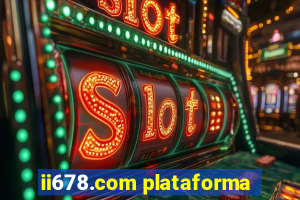 ii678.com plataforma