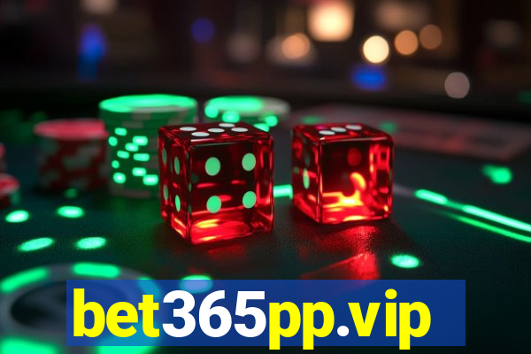 bet365pp.vip
