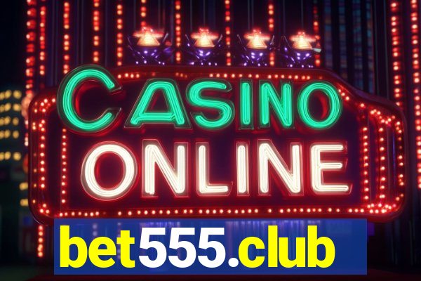 bet555.club