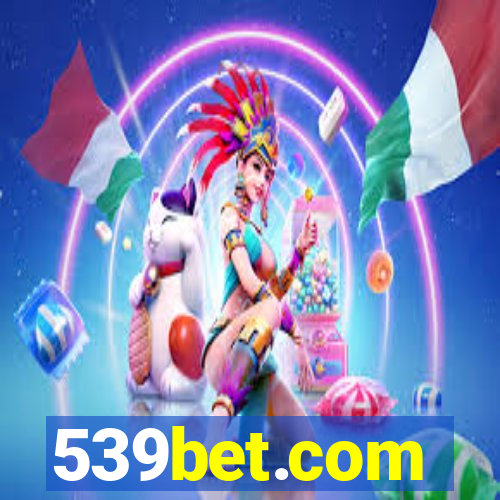539bet.com