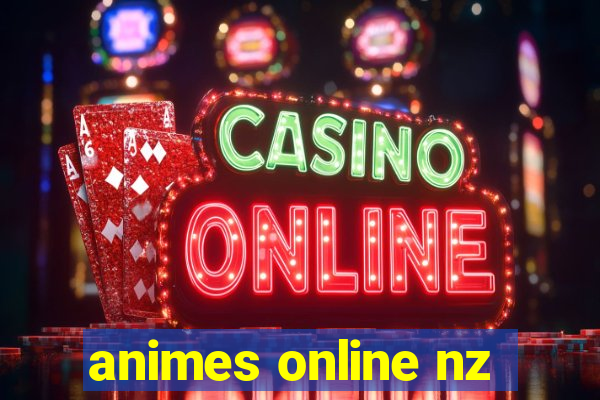 animes online nz