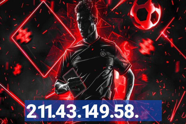 211.43.149.58.