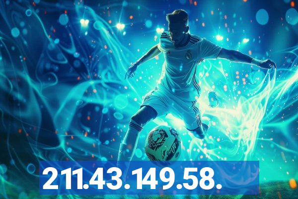 211.43.149.58.